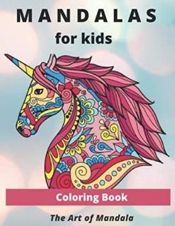 Mandalas for Kids Coloring Book The Art of Mandala Children Coloring Book with F