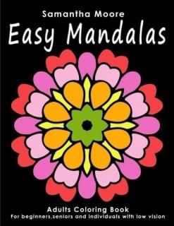 Easy Mandalas Adults Coloring Book for Beginners Seniors and People With Low Vis