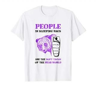 People in Sleeping Bags Funny Bear Camping T Shirt