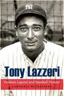 Tony Lazzeri Yankees Legend and Baseball Pioneer