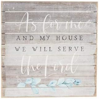 Sincere Surroundings Perfect Pallets 14? x 14?as for me and my house we wi