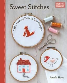 Sweet Stitches 250+ Iron-on Embroidery Designs