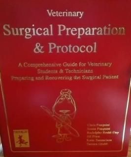Veterinary Surgery Preparation and Protocol