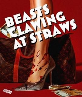 Beasts Clawing at Straws Blu-ray