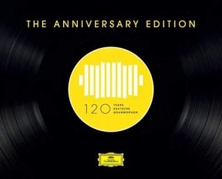 120 Years of Deutsche Grammophon - The Anniversary Edition