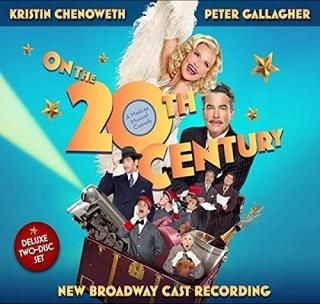 On the Twentieth Century New Broadway Cast Recording