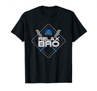 RELAX Bro - Lax Life & Lacrosse Player Gift T-Shirt