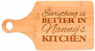 Everything Is Better in Nanny's Kitchen DæĎcor Grandma Gift Paddle Shaped Bambo