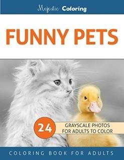 Funny Pets Grayscale Photo Coloring Book for Adults