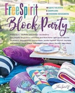 Freespirit Block Party 40 Quilt Blocks 5 Samplers 20 Modern Designers
