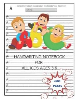 ABC HANDWRITING NOTEBOOK FOR ALL KIDS AGES 3-6 Practice for Kids with Pen Contro