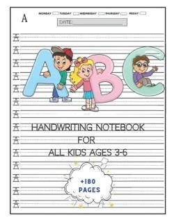 ABC HANDWRITING NOTEBOOK FOR ALL KIDS AGES 3-6 Practice for Kids with Pen Contro