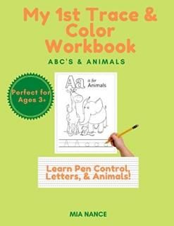 My 1st Trace & Color Workbook Learn Pen Control Letters & Animals