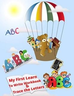 My First Learn To Write Workbook & Trace the Letters Exercise for youngsters wit