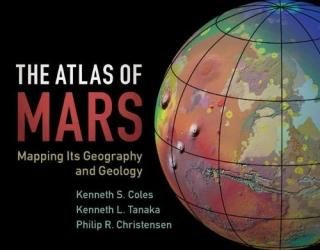 The Atlas of Mars Mapping its Geography and Geology