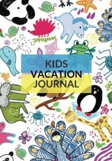 Kids Vacation Journal Animals Travellers Notebook Books Summer Holiday Scrapbook