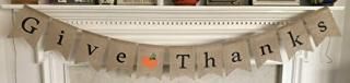 Give Thanks Burlap Banner - Thanksgiving Day Holiday Home Decor - Decorative Rea