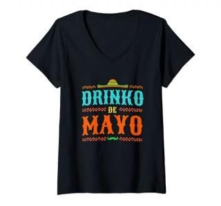 Womens Funny Drinko De Mayo Shirt Mexican Sombrero Cinco De Mayo V-Neck T-Shirt