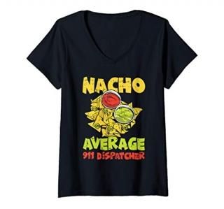 Womens Nacho Average 911 Dispatcher Cinco De Mayo Mexican Operator V-Neck T-Shir