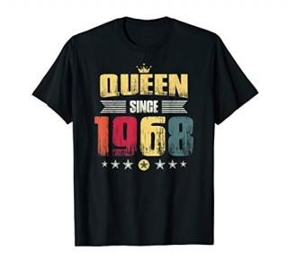 Queen Since 1968 Vintage 50th Birthday Gift Shirt for Women