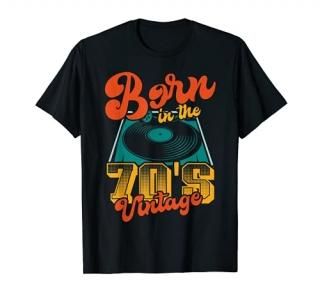 Born In The 70's Vintage Vinyl 50 Bday 50th Birthday T-Shirt