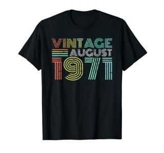 50th Birthday Vintage August 1971 50 Years Old T-Shirt
