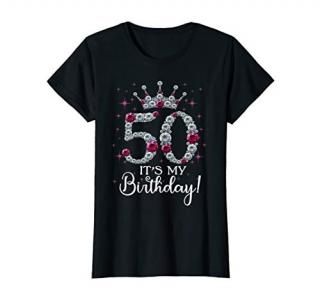 Womens 50 years old It's my Birthday Funny 50th Birthday Women gift T-Shirt