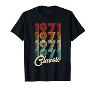 Classic 1971 Vintage 50th Birthday Gift Men Women T-Shirt