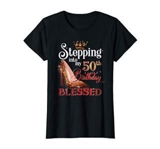 Womens Stepping Into My 50th Birthday Blessed 1971 Birthday Gifts T-Shirt