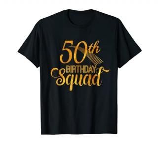 50th Birthday Squad Party Bday Yellow Gold T-Shirt