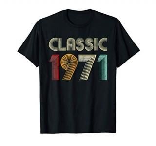 Classic 1971 Vintage 50th Birthday Gift Men Women T-Shirt