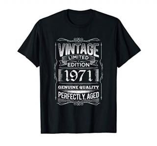 Vintage 1971 Limited Edition 50th Birthday Gift 50 Years Old T-Shirt