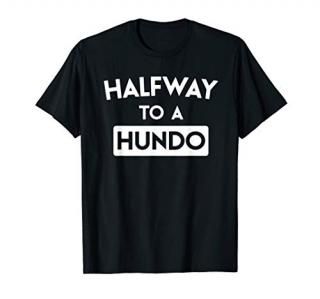 Simple Halfway To A Hundo Gag 50th Birthday 50yrs Old Gift T-Shirt