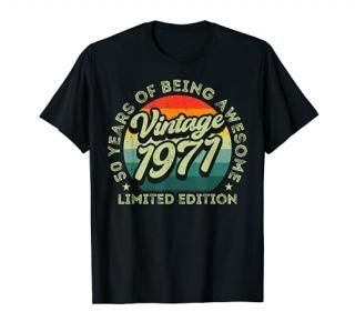 Vintage 1971 Limited Edition 50th Birthday 50 Years Old T-Shirt