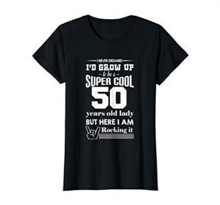 Womens Super Cool 50 Years Old Lady - Birthday T Shirt T-Shirt