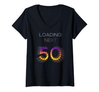 Womens Loading Next 50 - 50 Year Old Shirt 1971 50th Birthday Gift V-Neck T-Shir
