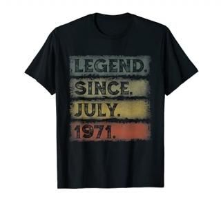 50th Birthday Gifts 50 Years Old Legend Since July 1971 T-Shirt