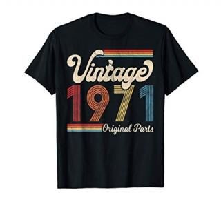 1971. Vintage 1971 Birthday Gift Men Women. Born Made 1971 T-Shirt