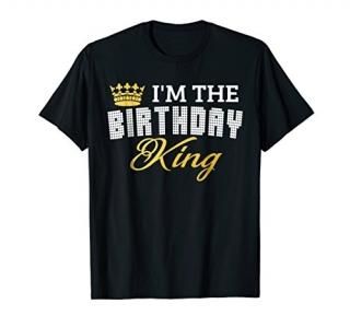 I'm The Birthday King! Couples Matching Birthday T-Shirt