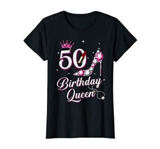 Womens 50 Birthday Queen Funny 50th Birthday Gift T-Shirt