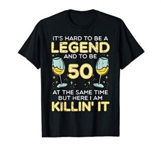 Hard To Be Legend And 50 Killin It Funny 50th Birthday Bday T-Shirt