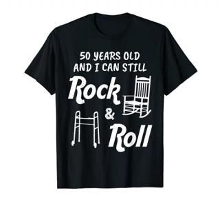 Funny 50th Birthday Gag Gift Rock and Roll T-Shirt