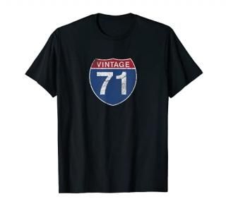 50th Birthday Gift Ideas For Men Vintage 1971 Road Sign T-Shirt