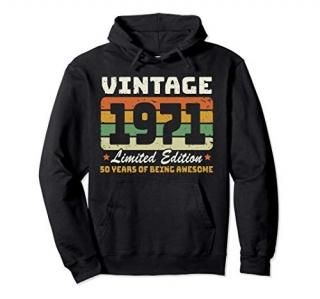 Vintage 1971 Limited Edition Men Women 50th Birthday Gift Pullover Hoodie