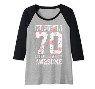 Womens Made In 1970 Awesome Since Vintage Floral 50th Birthday Gift Raglan Baseb