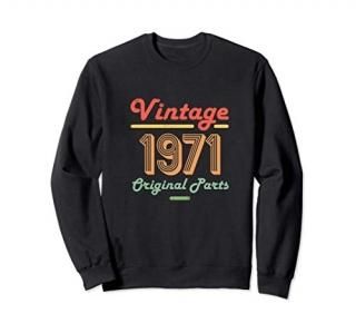 50th Birthday Vintage Women Men 50 Year Old Gift Mom 1971 Sweatshirt