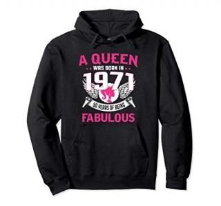 50th Birthday Gift For Her A Queen Was Born In 1971 Fabulous Pullover Hoodie