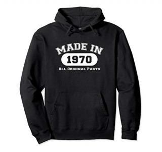 Made In 1970 All Original Parts Funny 50th Birthday Gift Pullover Hoodie