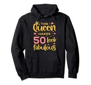 Queen Makes 50 Fabulous Happy 50th Birthday Bday Gift Women Pullover Hoodie