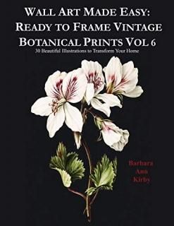 Wall Art Made Easy Ready to Frame Vintage Botanical Prints Vol 6 30 Beautiful Il